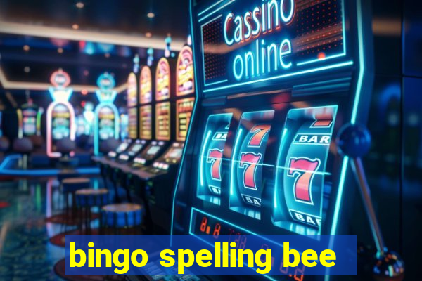 bingo spelling bee