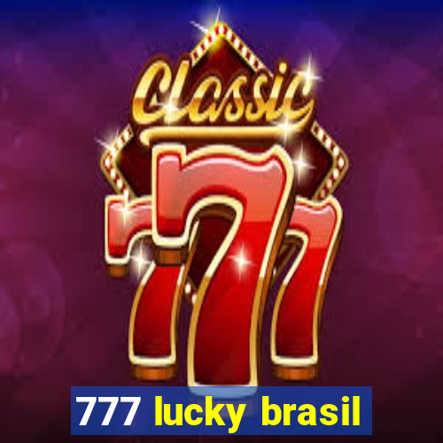 777 lucky brasil