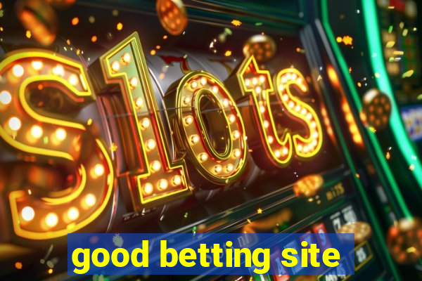 good betting site