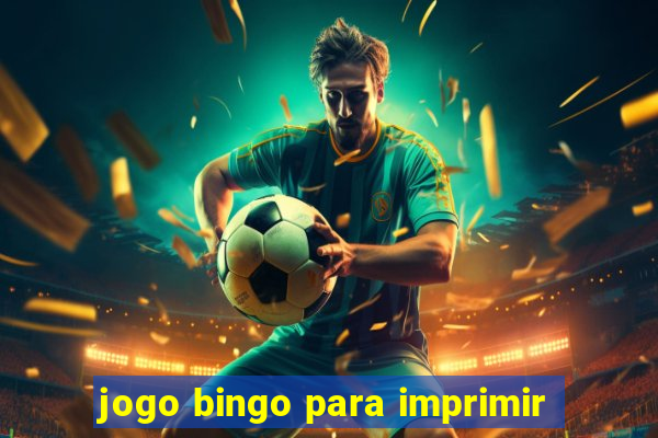 jogo bingo para imprimir