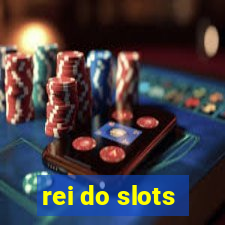 rei do slots