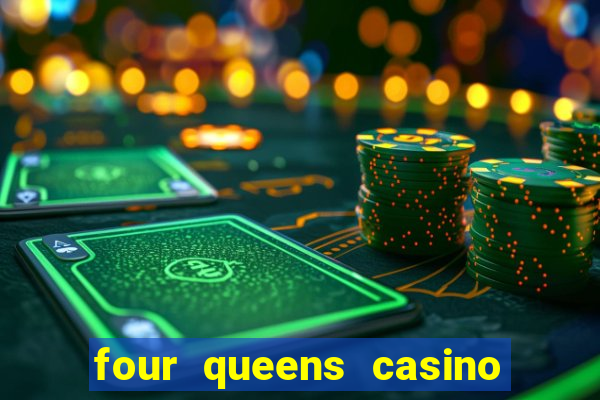 four queens casino las vegas nevada