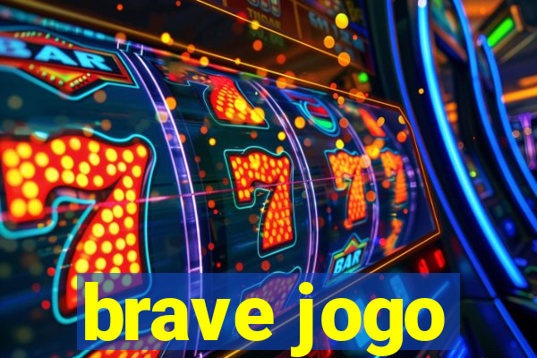 brave jogo