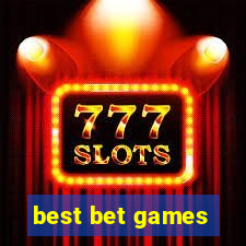 best bet games