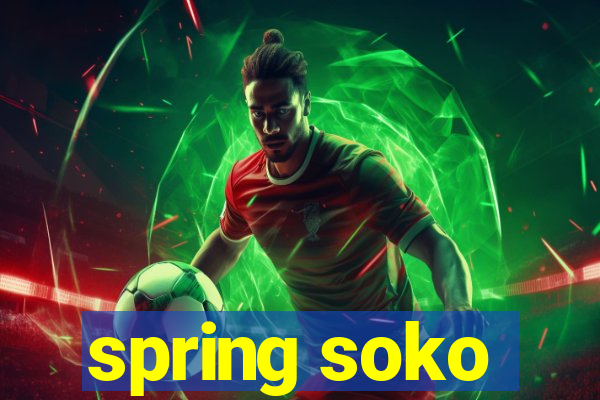 spring soko