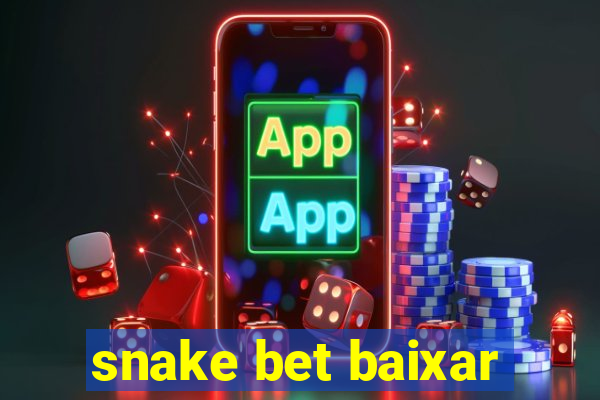 snake bet baixar