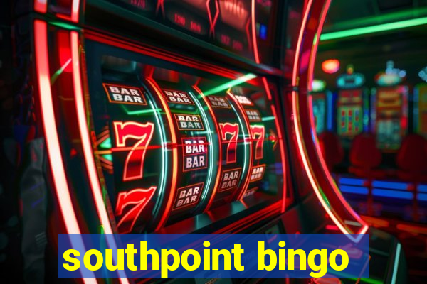 southpoint bingo