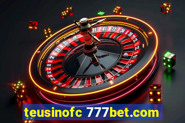 teusinofc 777bet.com