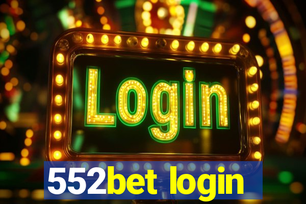 552bet login