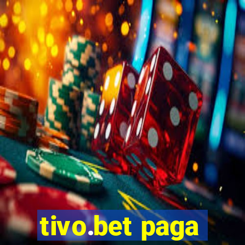 tivo.bet paga