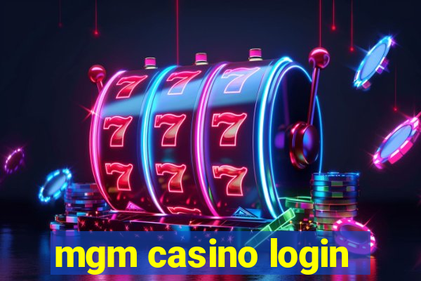 mgm casino login