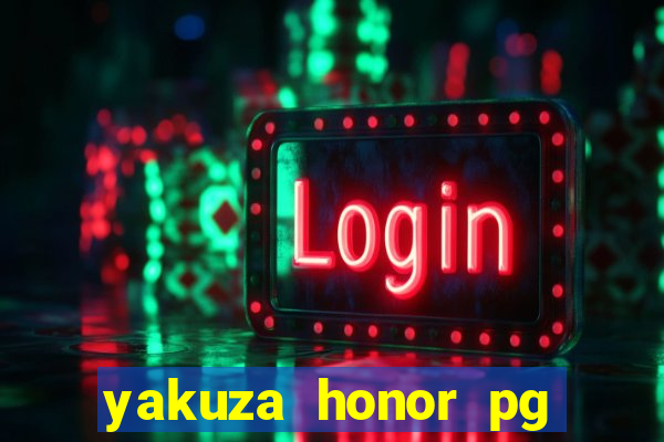 yakuza honor pg slot demo