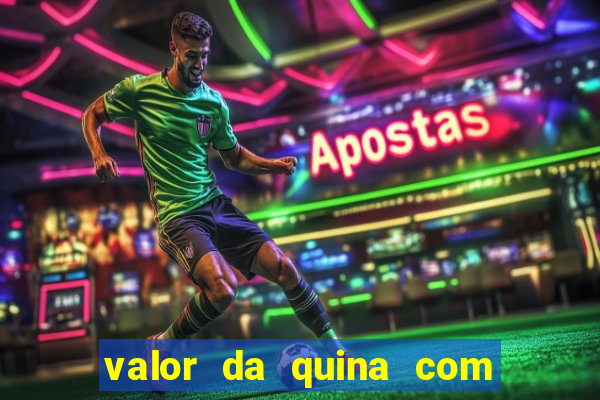 valor da quina com 7 números