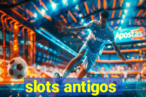 slots antigos