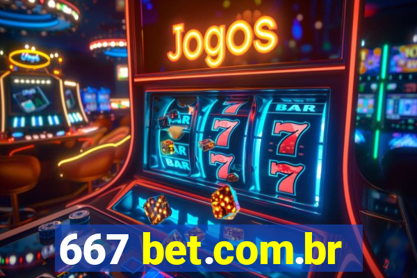 667 bet.com.br