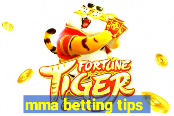 mma betting tips