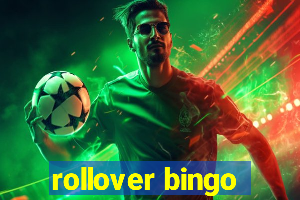 rollover bingo