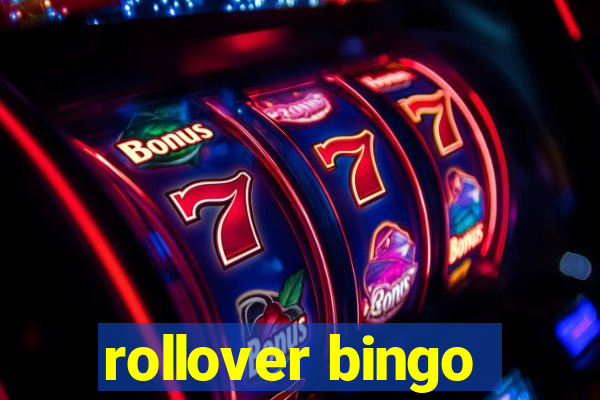 rollover bingo