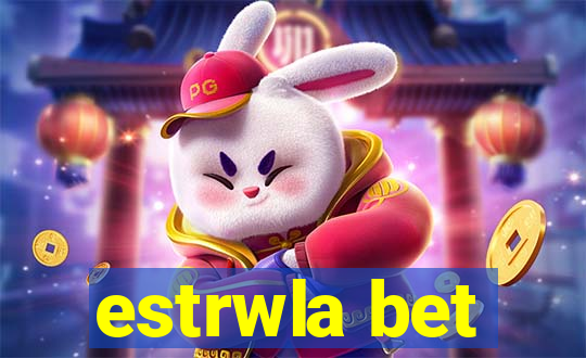 estrwla bet