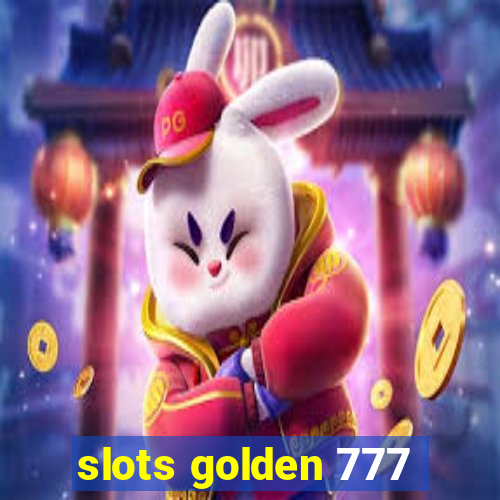 slots golden 777