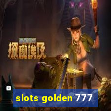 slots golden 777