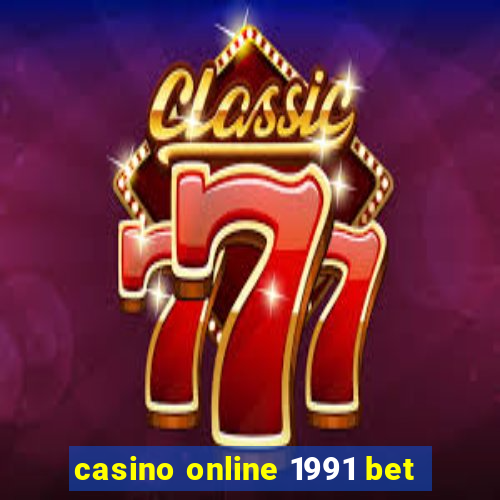 casino online 1991 bet