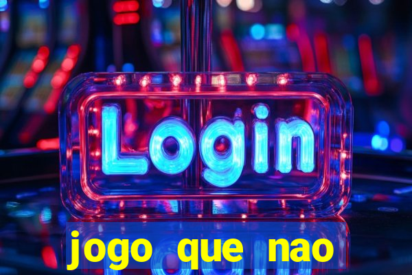 jogo que nao precisa depositar para jogar