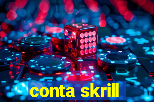 conta skrill