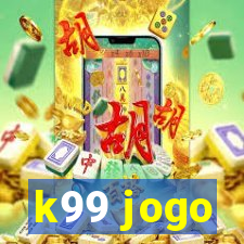 k99 jogo