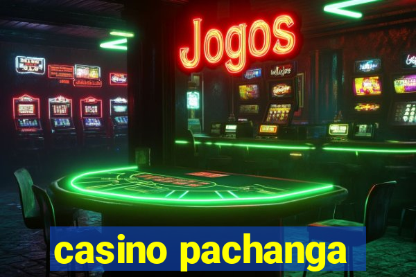 casino pachanga