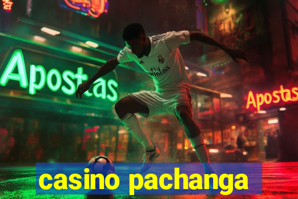 casino pachanga