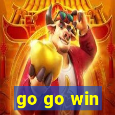 go go win