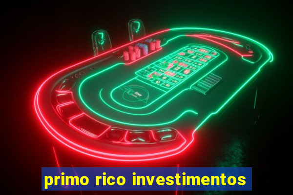 primo rico investimentos