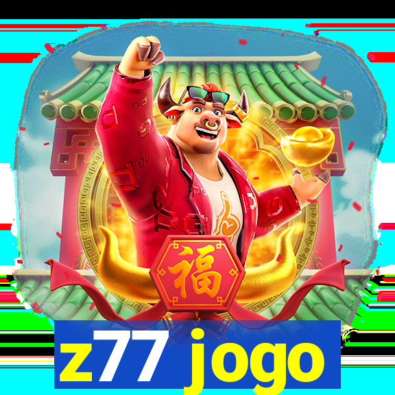 z77 jogo