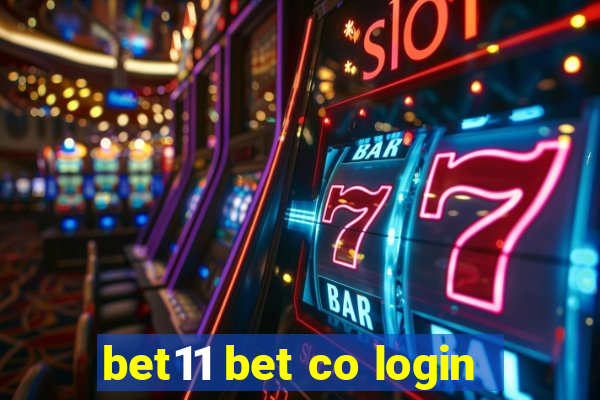 bet11 bet co login