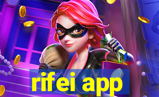 rifei app