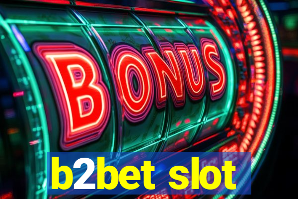 b2bet slot