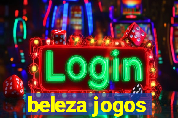 beleza jogos