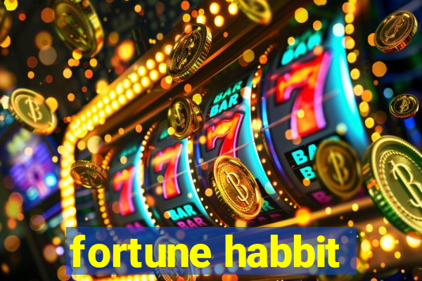 fortune habbit