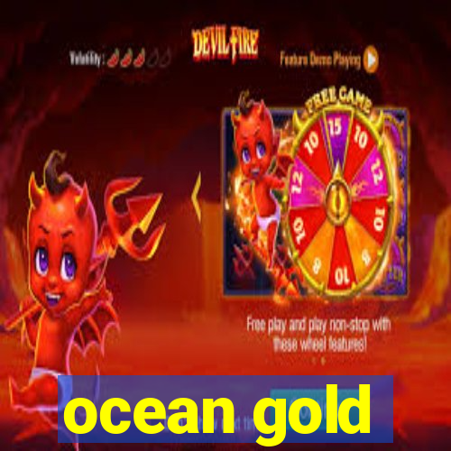 ocean gold