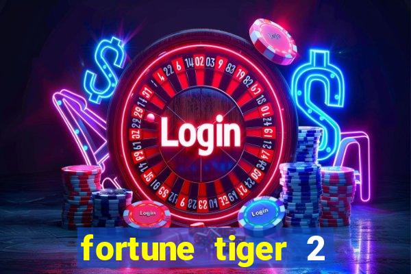 fortune tiger 2 demo grátis