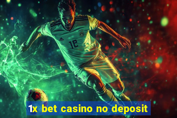 1x bet casino no deposit