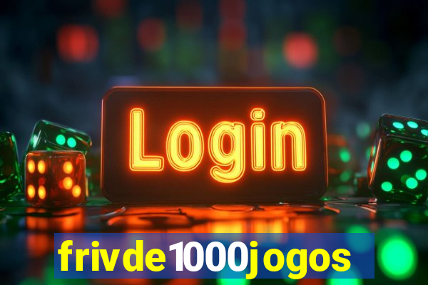 frivde1000jogos