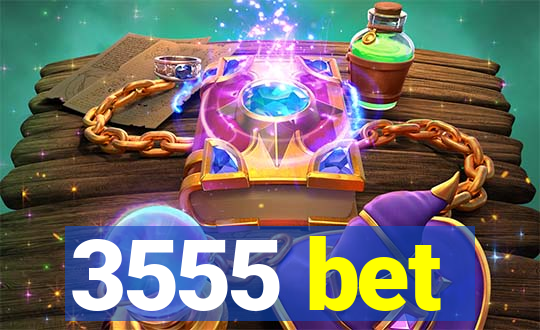 3555 bet