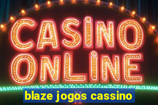 blaze jogos cassino