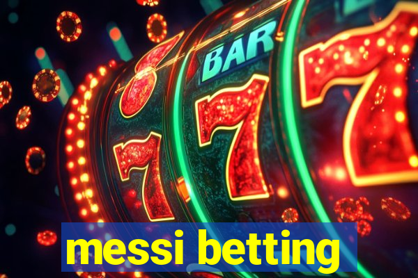 messi betting