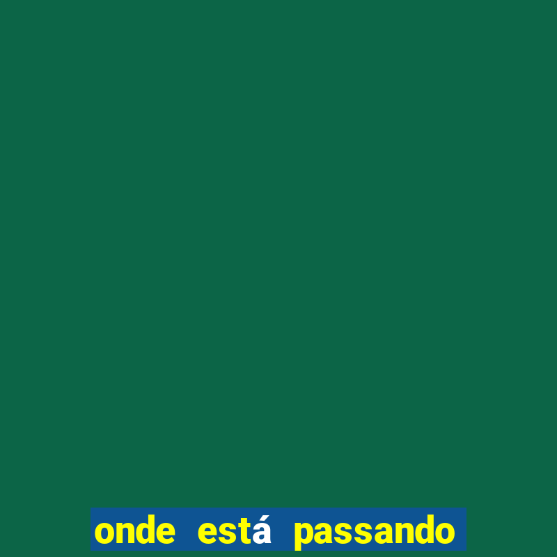 onde está passando o jogo do atalanta