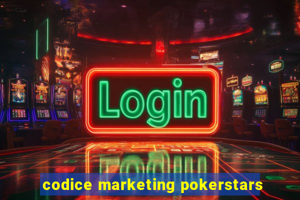 codice marketing pokerstars