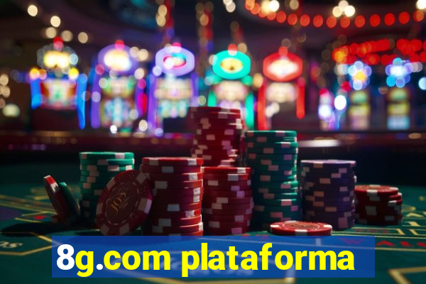 8g.com plataforma