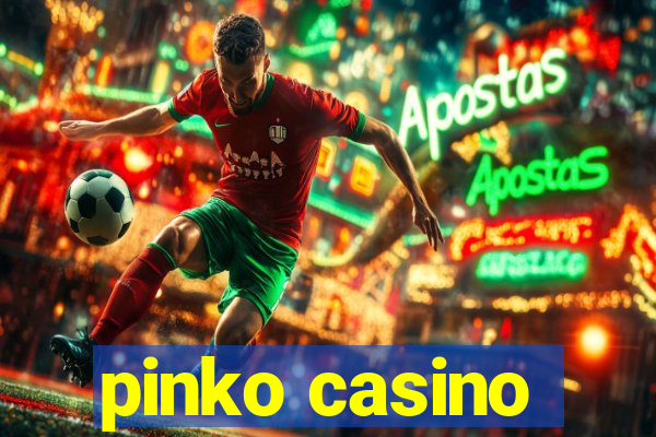 pinko casino